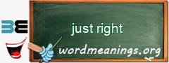 WordMeaning blackboard for just right